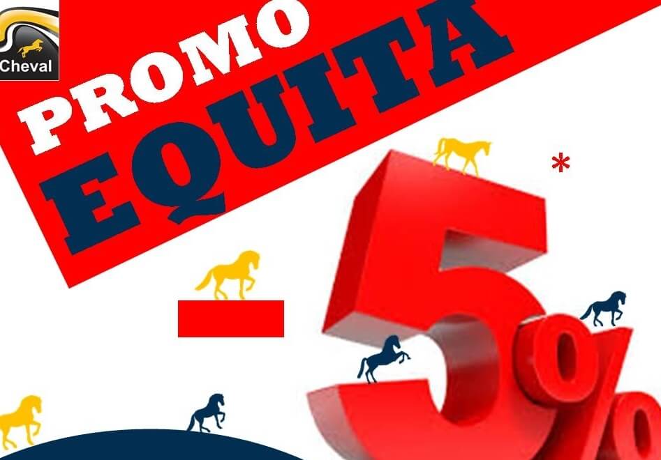 Profitez de notre OFFRE EQUITA!